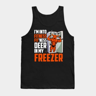 Hunting I'm Into Fitness Deer Freezer Funny Hunter Dad Tank Top